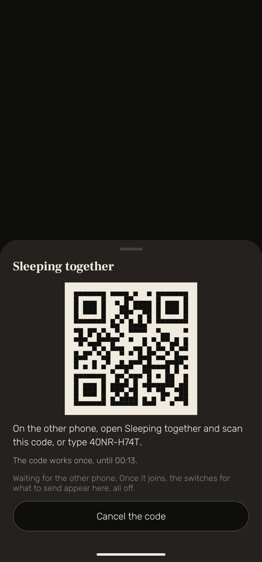Wakira screen, with example data: "Sleeping together", with a QR code and a line saying that on the other phone you open Sleeping together and scan the code, or type the short code. Below: "The code works once, until 00:13." and "Waiting for the other phone. Once it joins, the switches for what to send appear here, all off." At the bottom, the button "Cancel the code".